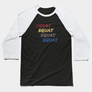 Cool Squat Exercise and Fitness T-Shirt Baseball T-Shirt